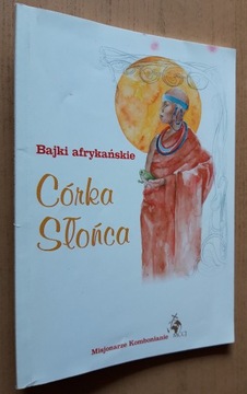 Córka słońca Bajki afrykańskie  