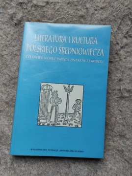 Literatura i kultura polskiego średniowiecza