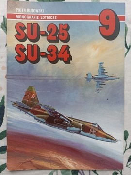 PIOTR BUTOWSKI SU-25 SU-34 Monografie Lotnicze 9