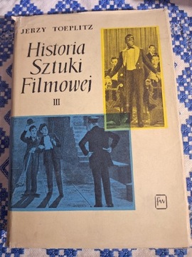 Historia sztuki filmowej tom III Jerzy Toeplitz