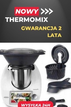 Thermomix TM6 nowy zapakowany wysyłka 24h 