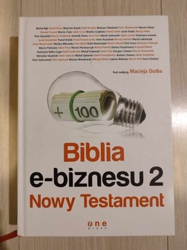 Biblia e-biznesu 2. Nowy Testament - Maciej Dutko