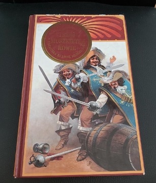 Trzej Muszkieterowie -Aleksander Dumas Książka przygodowa ,wydanie  z 1995r