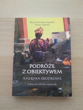 Podróże z obiektywem - Ameryka Środkowa