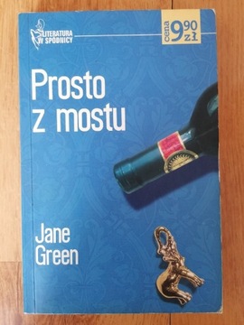 Prosto z mostu - Jane Green 