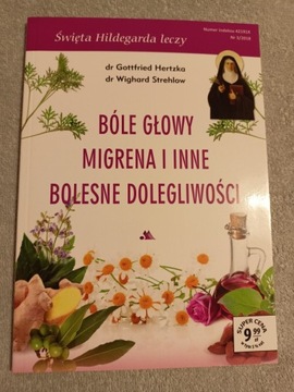 HILDEGARDA Hertzka, Strehlow Bóle Głowy Migrena