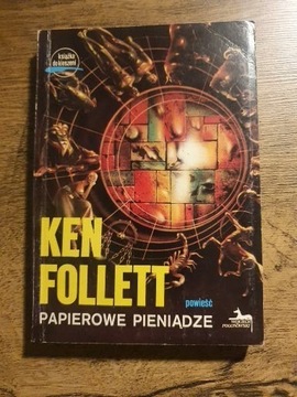 Papierowe pieniądze. Ken Follett