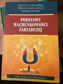 Podstawy rachunkowości zarządczej Czubakowska