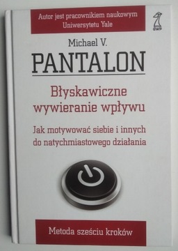 Błyskawiczne wywieranie wpływu - Pantalon