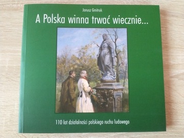 A Polska winna trwać wiecznie... - Janusz Gmitruk