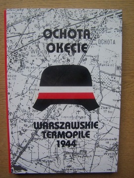 OCHOTA OKĘCIE WARSZAWSKIE TERMOPILE 1944