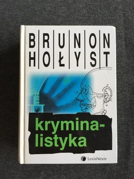 Kryminalistyka - Brunon Hołyst