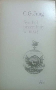 Gustaw Jung Symbol przemiany w mszy Psychologia
