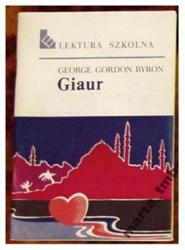 George Gordon Byron, Giaur 1989