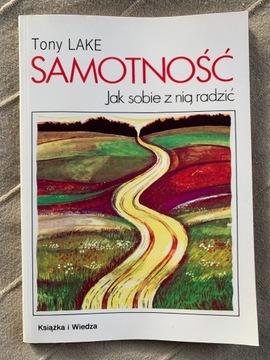 Samotność jak sobie z nią radzić T. Lake   L