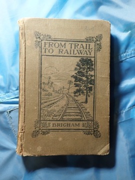 From trail to railway (1906)