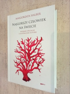 Najgorszy człowiek na świecie Halber, psychologia