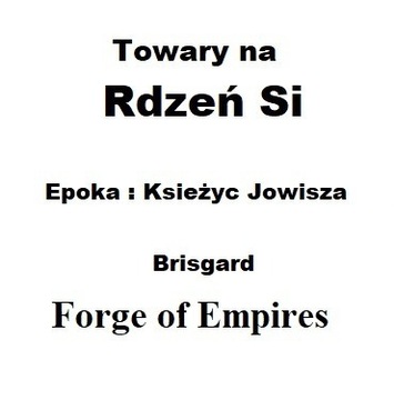 FORGE OF EMPIRES Towary Rdzeń SI Brisgard