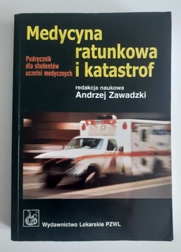 Medycyna ratunkowa i katastrof Zawadzki