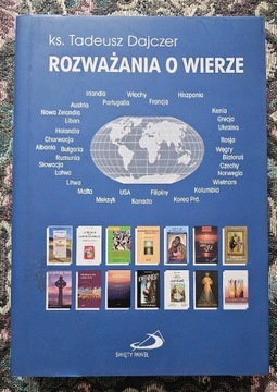 "Rozważania o wierze "Ks Tadeusz Dajczer 2006r