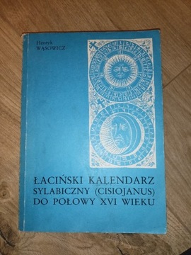 Wąsowicz,  Łaciński kalendarz sylabiczny...