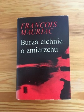 Burza cichnie o zmierzchu, Francois Mauriac