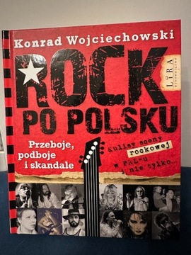 Rock po polsku. Przeboje podboje i skandale 