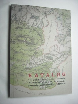 Katalog XIX w. map klasztory RADOM KIELCE MAPY