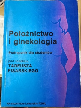 POŁOŻNICTWO I GINEKOLOGIA podręcznik PISARSKI