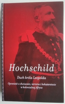 Duch króla Leopolda - Adam Hochschild