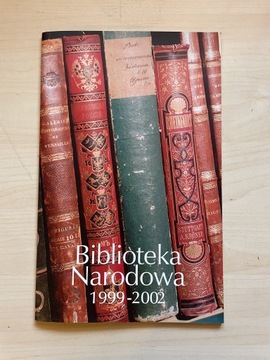 Biblioteka Narodowa 1999-2002