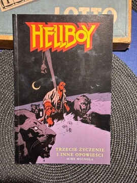 HELLBOY TRZECIE ŻYCZENIE I INNE OPOWIEŚCI MIGNOLA