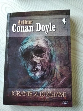 Igranie z duchami. Arthur Conan Doyle 