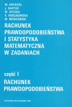 Krysicki Rachunek prawdopodobieństwa 1 