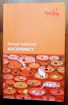 Koczownicy. Velićković Nenad