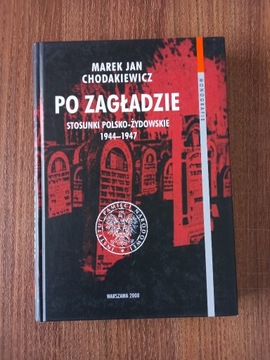 Marek Jan Chodakiewicz - Po zagładzie