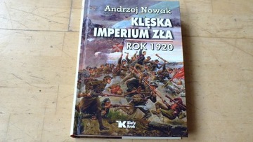 "Klęska imperium zła rok 1920" Nowak