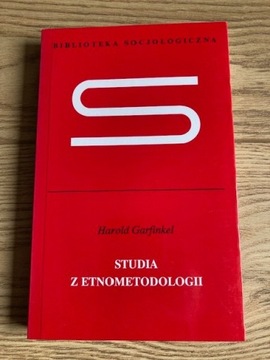 HAROLD GARFINKEL Studia z etnometodologii