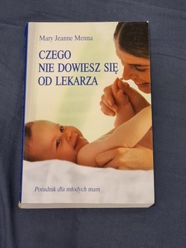 Czego nie dowiesz się od lekarza - poradnik