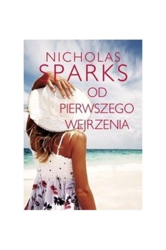 Od pierwszego wejrzenia Nicholas Sparks