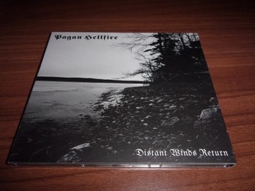 Pagan Hellfire - Distant Winds Return