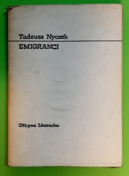 Tadeusz NYCZEK - EMIGRANCI  (II obieg)