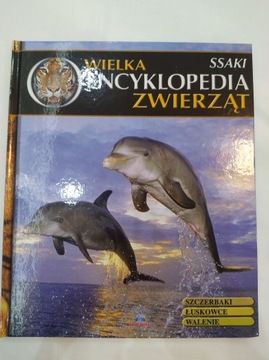 Wielka Encyklopedia Zwierząt - Ssaki