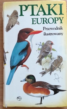 Ptaki Europy Przewodnik ilustrowany 