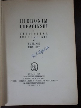 Hieronim Łopaciński i Biblioteka 1907-1957