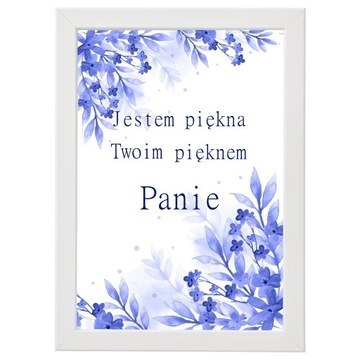 Plakat  '' Jestem piękna Twoim pięknem Panie ''