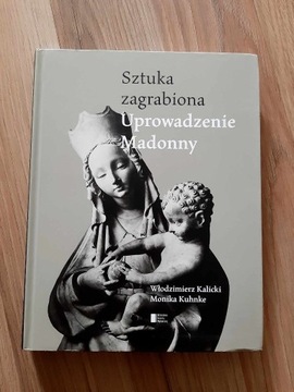 Sztuka zagrabiona, Uprowadzenie Madonny