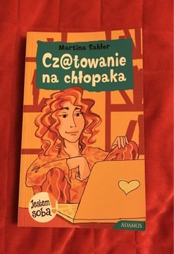 Czatowanie na chłopaka Martina Sahler