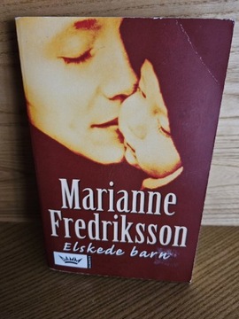 Elskede barn Marianne Fredriksson