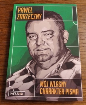 Mój własny charakter pisma Paweł Zarzeczny